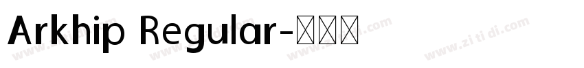 Arkhip Regular字体转换